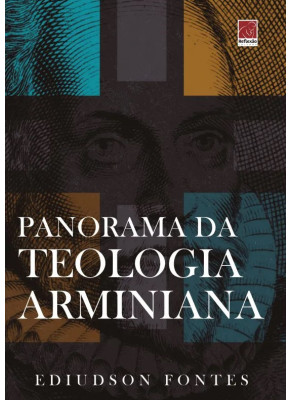 Panorama Da Teologia Arminiana