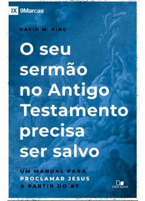 O Seu Sermão no Antigo Testamento Precisa ser salvo