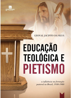 Educação Teológica E Pietismo