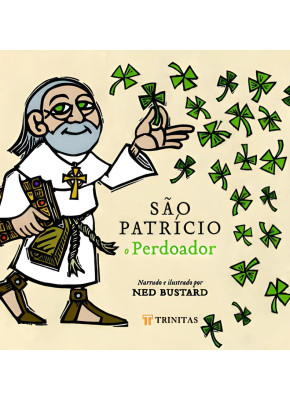 São Patrício o Perdoador