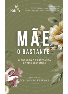 Mãe o Bastante