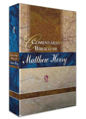 Comentário Bíblico de Matthew Henry Volume Único