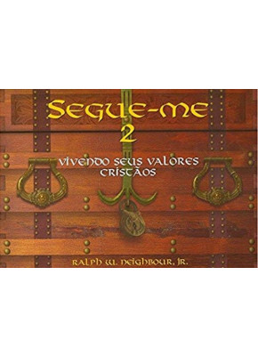 Segue-Me 2 Vivendo Seus Valores Cristãos
