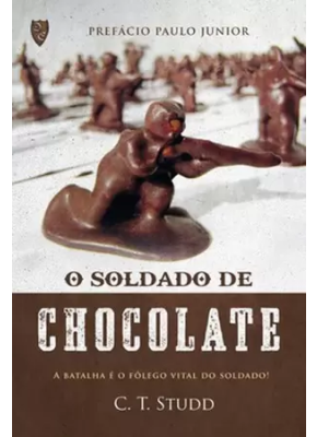 O Soldado de Chocolate