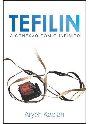Tefilin | A Conexão Com O Infinito