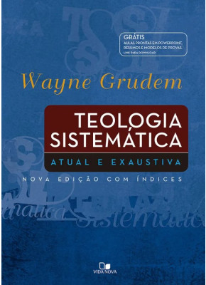 Teologia Sistemática | Wayne Grudem