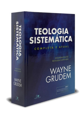 Teologia Sistemática Wayne Grudem