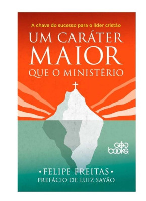 Um Caráter Maior Que O Ministério