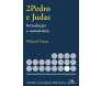 2Pedro e Judas, introdução e comentário
