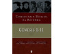 Comentário Bíblico Da Reforma Genesis 1-11