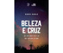 Beleza e Cruz 
