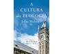A Cultura da Teologia