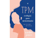 TPM Teologia para Menstruação