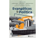 Evangélicos e Politica 