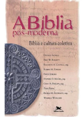 A Bíblia Pós Moderna     