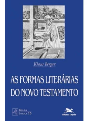 As Formas Literárias Do Novo Testamento