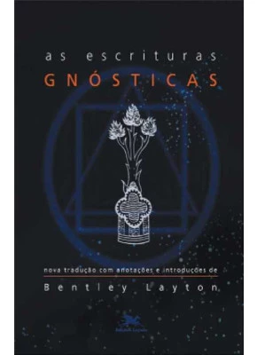 As Escrituras Gnósticas