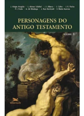 Personagens Do Antigo Testamento - Vol. Ii