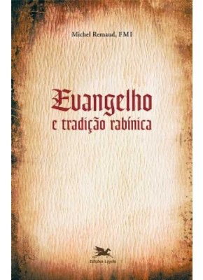 Evangelho E Tradição Rabínica