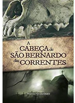 A Cabeça De São Bernardo Das Correntes