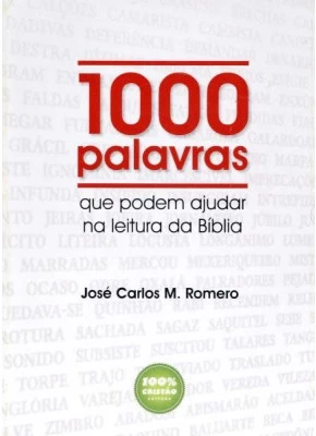 1000 Palavras Que Podem Ajudar Na Leitura Da Biblia      