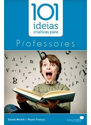 101 Ideias Criativas Para Professores
