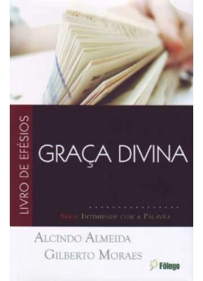 Graça Divina – Livro De Efésios