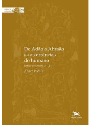 De Adão A Abraão Ou As Errâncias Do Humano