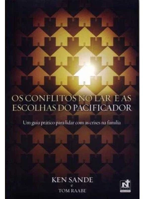 Os Conflitos No Lar E As Escolhas Do Pacificador