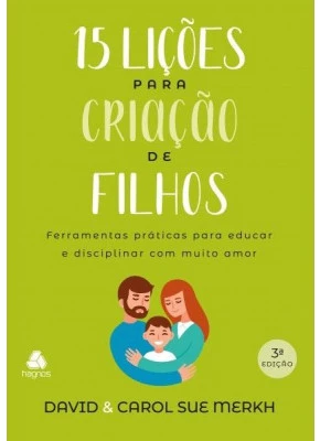 15 lições para criação de filhos