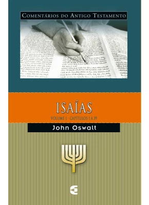 Comentário Do Antigo Testamento - Isaías - Volume 1