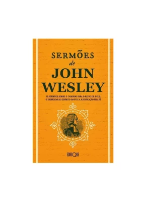 Sermões De John Wesley 10 Sermões Sobre O Caminho Para O Reino De Deus Vol 3 