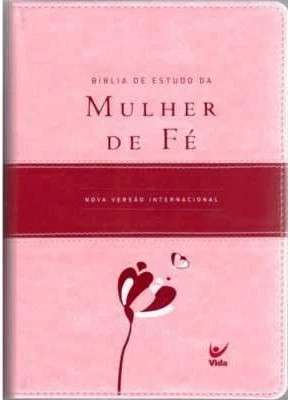 Bíblia de Estudo da Mulher de Fé NVI Luxo Rosa Claro e Vinho    