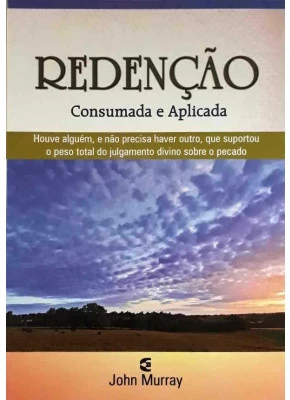 Redenção - Consumada E Aplicada