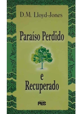 Paraíso Perdido E Recuperado
