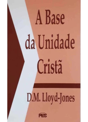 A Base Da Unidade Cristã