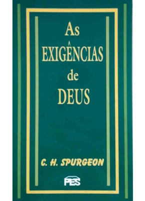 As Exigências De Deus
