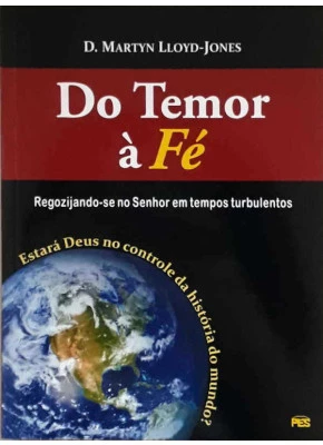 Do Temor A Fé