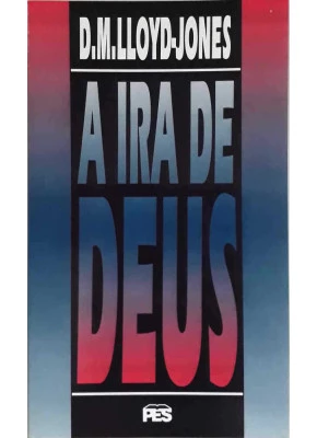 A Ira De Deus