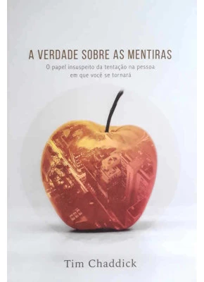 A Verdade Sobre As Mentiras