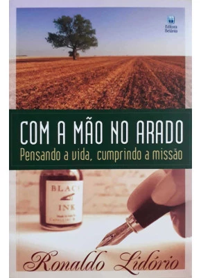 Com A Mão No Arado