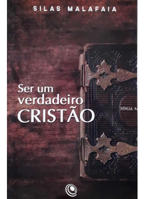 Ser Um Verdadeiro Cristão