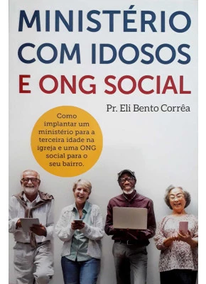 Ministério Com Idosos E Ong Social