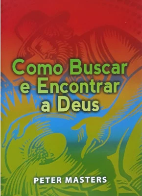 Como Buscar E Encontrar A Deus