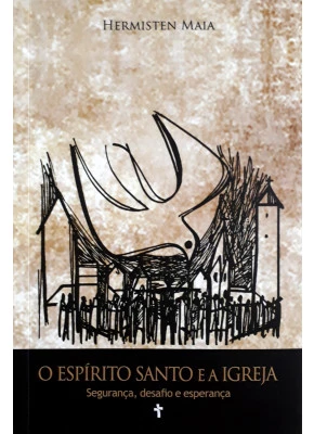 O Espírito Santo E A Igreja