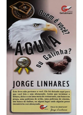 Quem É Você? - Águia Ou Galinha?