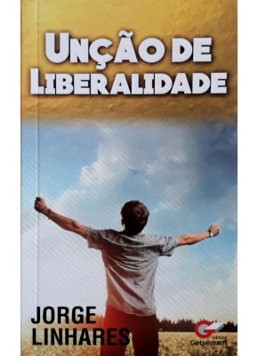 Unção E Liberalidade