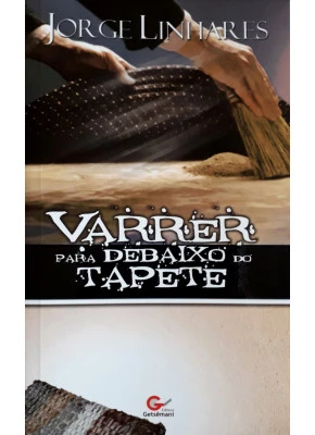 Varrer Para Debaixo Do Tapete