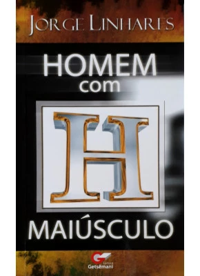 Homem Com H Maiúsculo