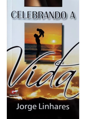 Celebrando A Vida